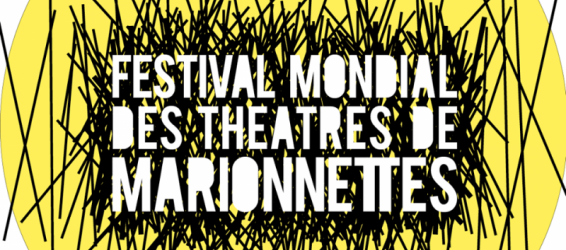 Festival Mondial des Theatres de Marionnettes 2017